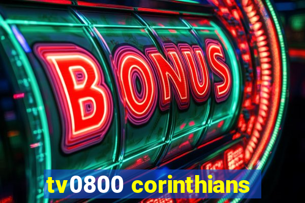 tv0800 corinthians