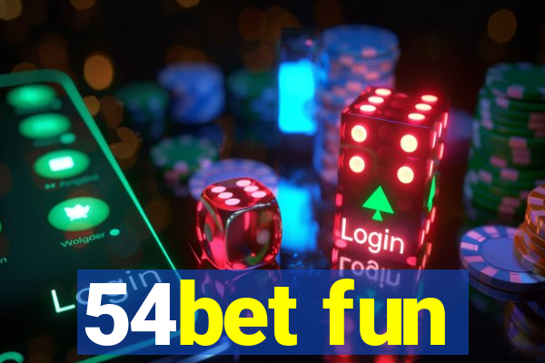 54bet fun