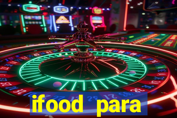 ifood para restaurante login