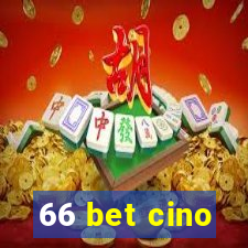 66 bet cino