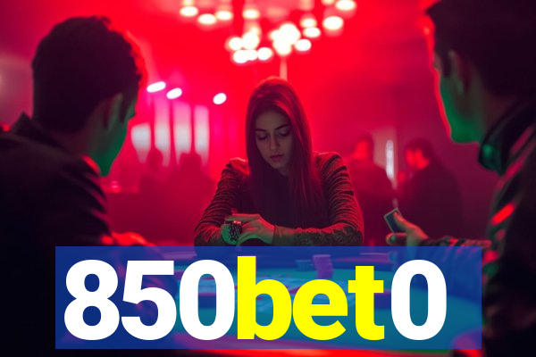 850bet0