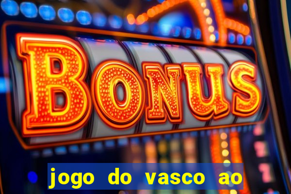 jogo do vasco ao vivo em hd