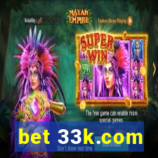 bet 33k.com