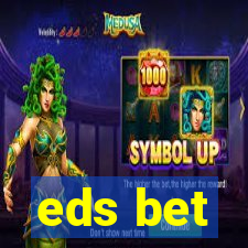 eds bet