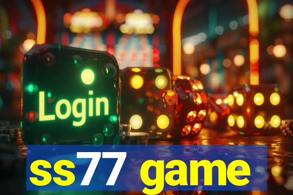 ss77 game