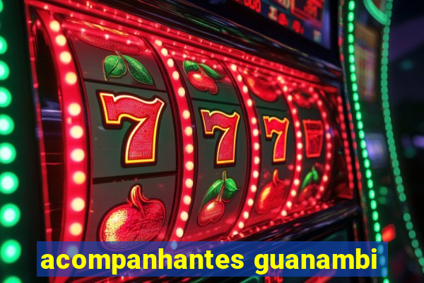 acompanhantes guanambi