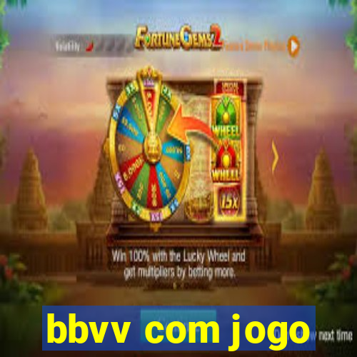 bbvv com jogo