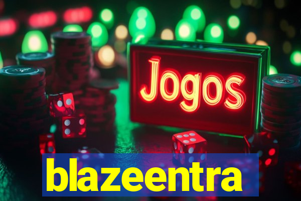 blazeentra