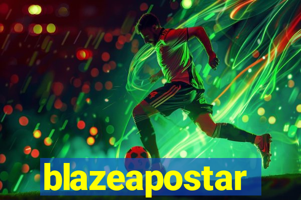blazeapostar