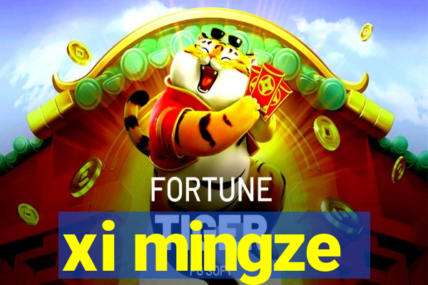 xi mingze