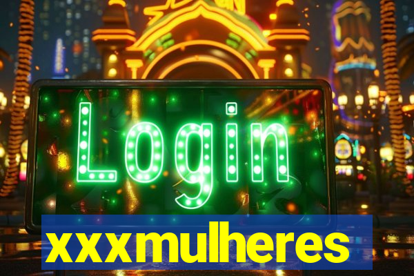 xxxmulheres