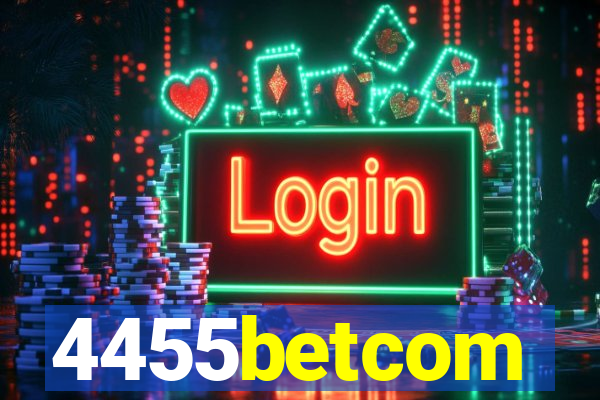 4455betcom