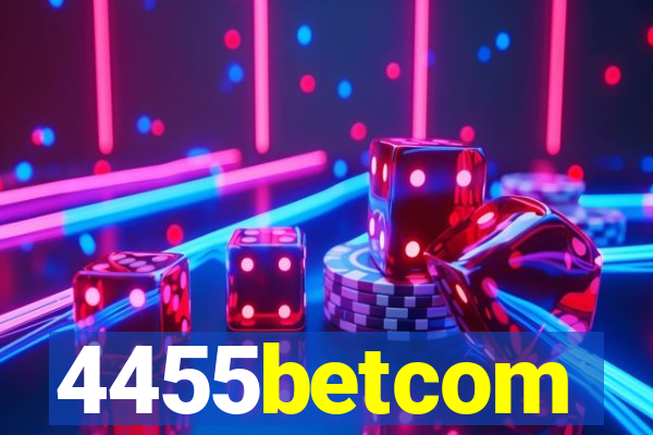 4455betcom
