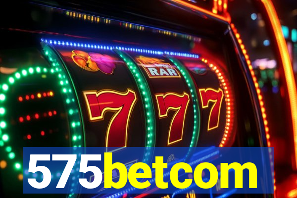 575betcom