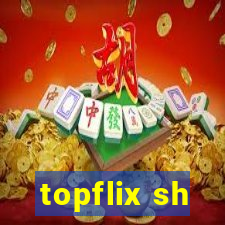topflix sh