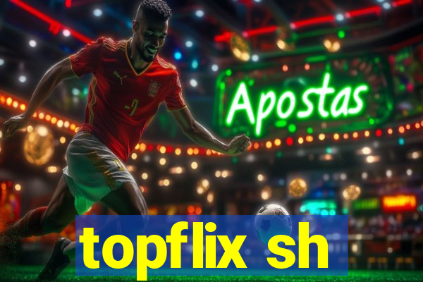topflix sh