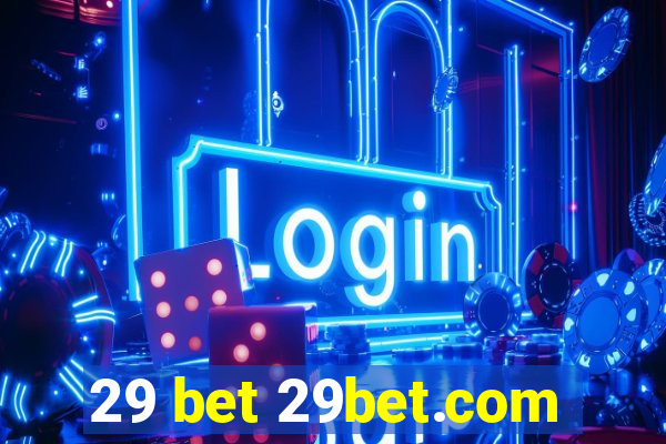 29 bet 29bet.com