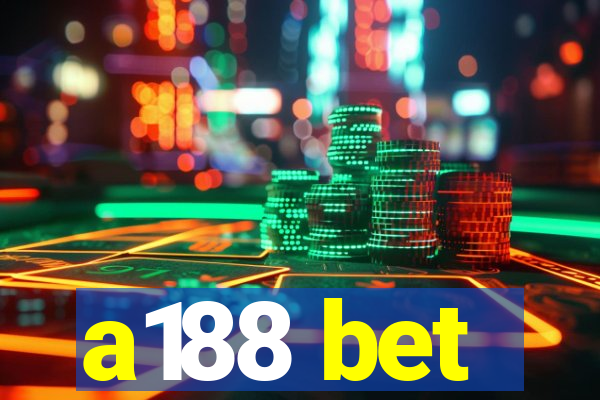 a188 bet