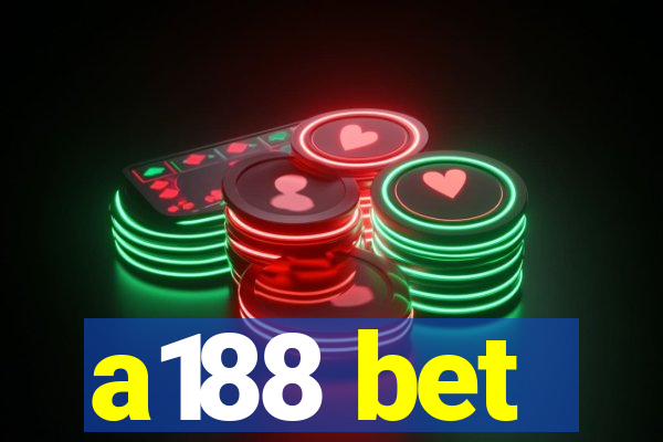 a188 bet
