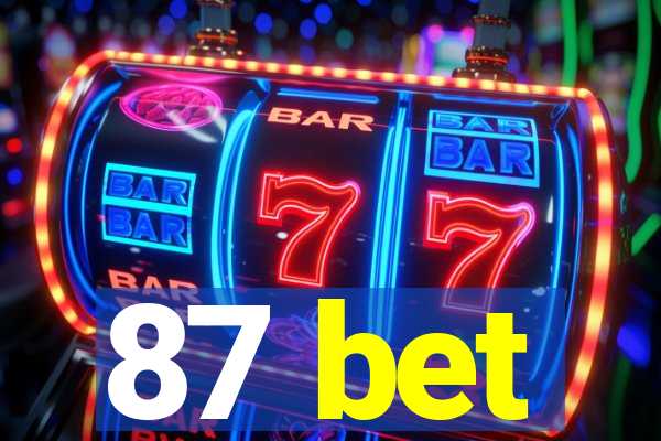 87 bet