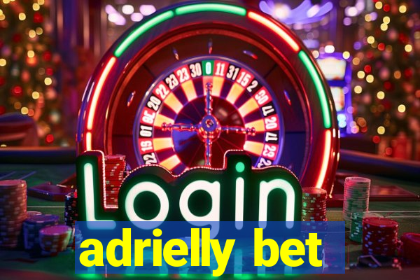 adrielly bet