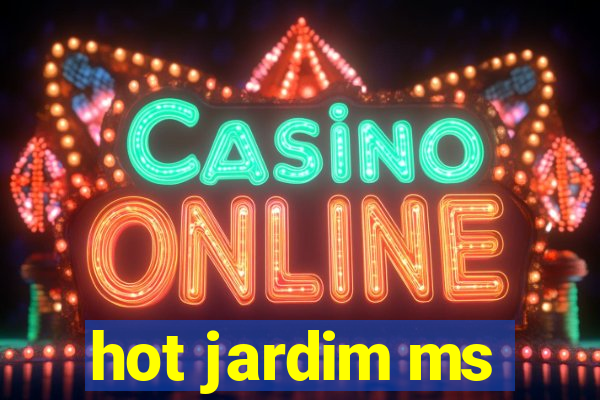 hot jardim ms