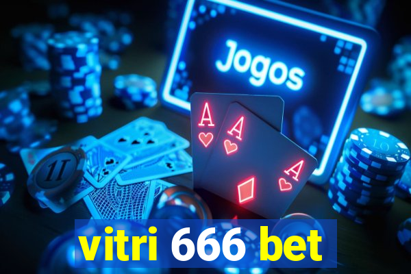 vitri 666 bet
