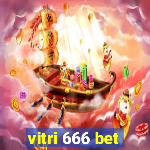 vitri 666 bet