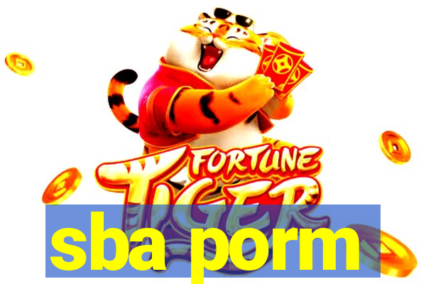 sba porm