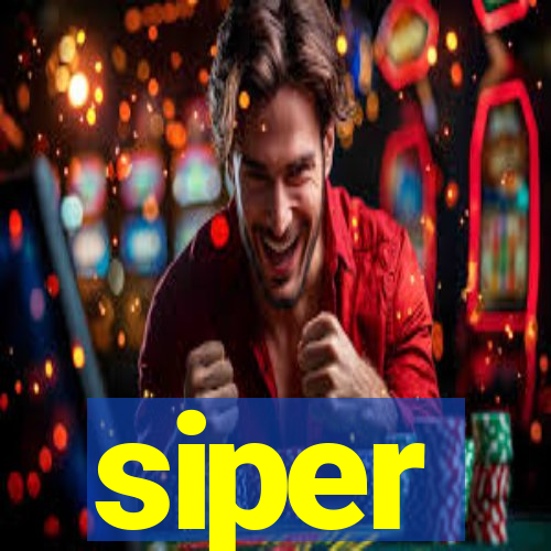 siper
