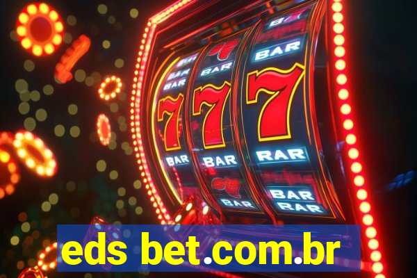 eds bet.com.br