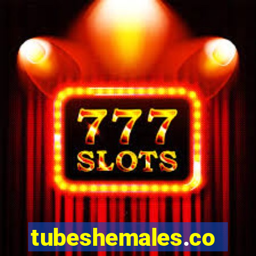 tubeshemales.com