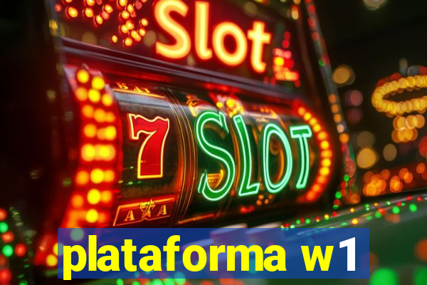 plataforma w1