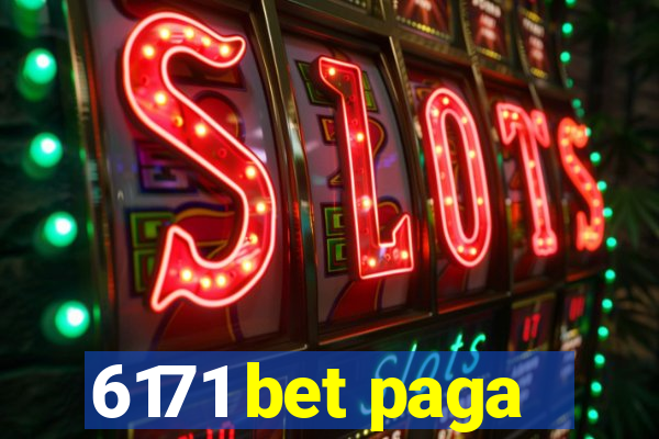 6171 bet paga