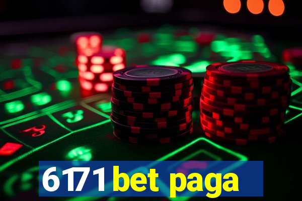 6171 bet paga