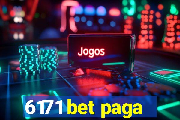 6171 bet paga