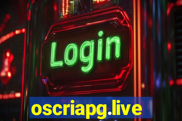 oscriapg.live