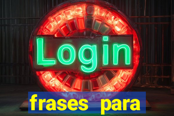 frases para pioneiros jw