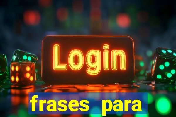 frases para pioneiros jw