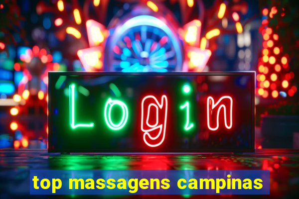 top massagens campinas