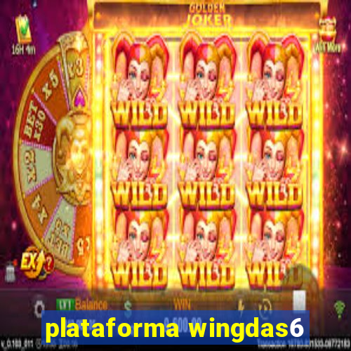 plataforma wingdas6
