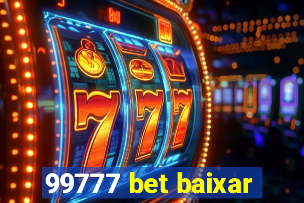 99777 bet baixar