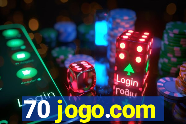 70 jogo.com