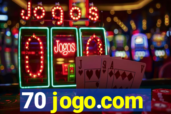 70 jogo.com