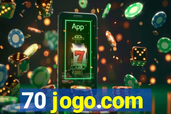 70 jogo.com