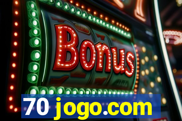 70 jogo.com
