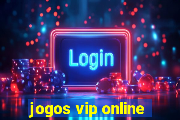 jogos vip online