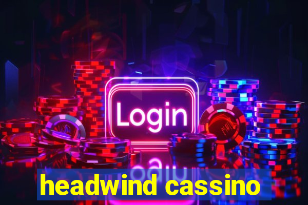 headwind cassino