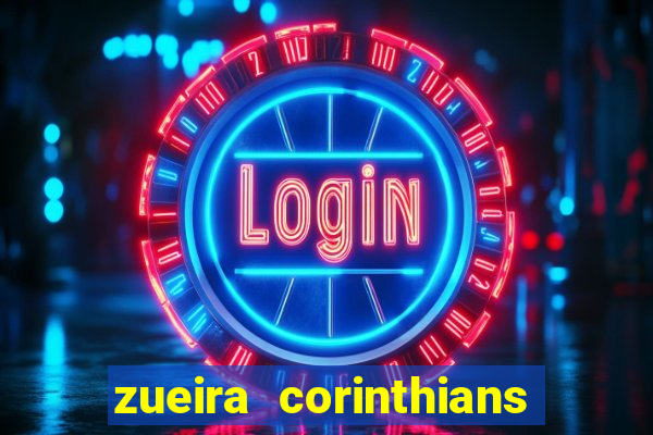 zueira corinthians contra palmeiras