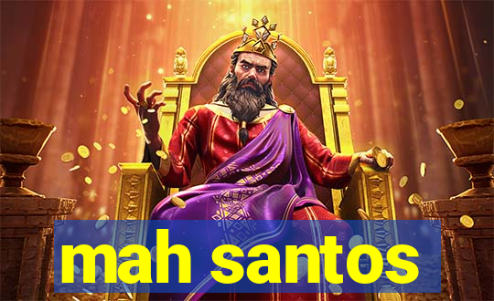 mah santos